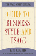 "Wall Street Journal" Guide to Business Style and Usage