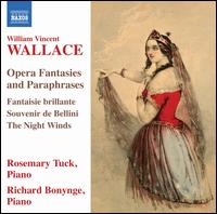 Wallace: Opera Fantasies and Paraphrases - Richard Bonynge (piano); Rosemary Tuck (piano)