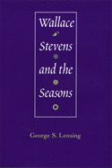 Wallace Stevens and the Seasons