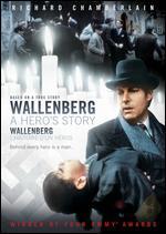 Wallenberg: A Hero's Story