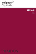 Wallpaper* City Guide Milan 2009