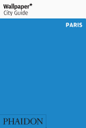 Wallpaper* City Guide Paris