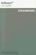 Wallpaper* City Guide Strasbourg