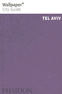 Wallpaper City Guide Tel Aviv
