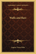 Walls and Bars