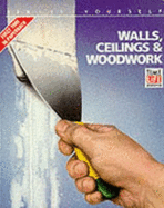 Walls, Ceilings and Woodwork