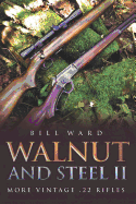 Walnut and Steel II: More Vintage .22 Rifles