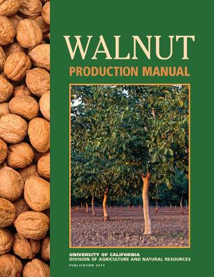 Walnut Production Manual - Ramos, David