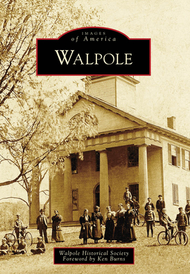 Walpole - Walpole Historical Soc (Nh) (A)