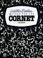 Walter Beeler Method for the Cornet (Trumpet), Bk 2