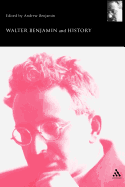 Walter Benjamin and History
