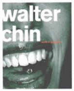 Walter Chin: Work in Progress(cl)