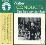 Walter Conducts Das Lied von der Erde