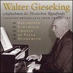 Walter Gieseking: Unissued Broadcasts