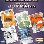 Walter Jurmann: The Original Motion Picture Scores