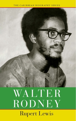 Walter Rodney - Lewis, Rupert