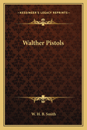 Walther Pistols