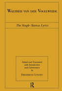 Walther Von Der Vogelweide: The Single-Stanza Lyrics
