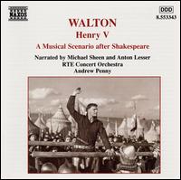 Walton: Henry V - Anton Lesser; Michael Sheen; RT� Concert Orchestra; Andrew Penny (conductor)