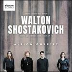 Walton: String Quartet in A minor; Shostakovich: String Quartet No. 3 in F major, Op. 73