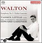 Walton: Symphony No. 1; Violin Concerto