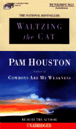 Waltzing the Cat
