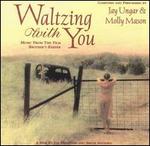 Waltzing With You