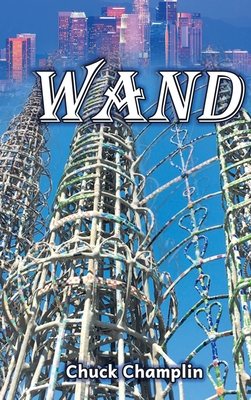 Wand - Champlin, Chuck