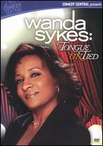 Wanda Sykes: Tongue Untied