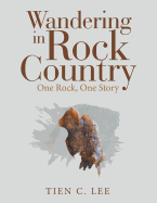 Wandering in Rock Country: One Rock, One Story