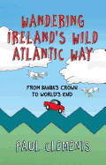 Wandering Ireland's Wild Atlantic Way