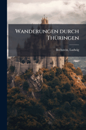 Wanderungen durch Th�ringen