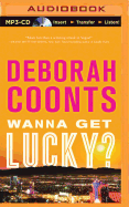 Wanna Get Lucky?