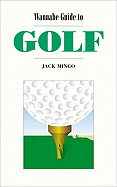 Wannabe Guide to Golf