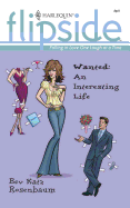 Wanted: An Interesting Life