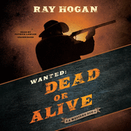 Wanted: Dead or Alive: A Western Duo