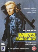 Wanted: Dead or Alive