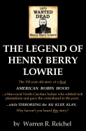 Wanted Dead: The Legend of Henry Berry Lowrie