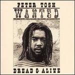 Wanted Dread & Alive [Bonus Tracks]