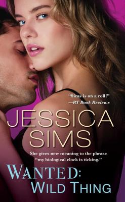 Wanted: Wild Thing - Sims, Jessica