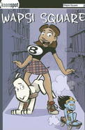 Wapsi Square Vol 1 - 