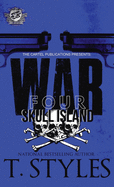 War 4: Skull Island (The Cartel Publications Presents)