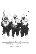 War... &After: The Anthology of Poet Warriors