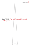 War and Cinema: The Logistics of Perception
