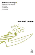 War and Peace (Problems in Theology)