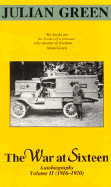War at Sixteen: Autobiography