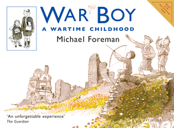 War Boy: A Wartime Childhood