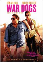 War Dogs - Todd Phillips