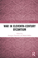 War in Eleventh-Century Byzantium