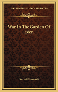 War in the Garden of Eden